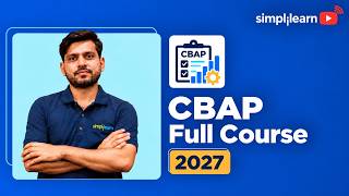 Certified Business Analyst (CBAP) Full Course 2027| Learn Business Analysis Full Course|Simplilearn