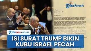 Surat Trump soal Netanyahu Bikin Kubu Politik Israel Pecah, Elite Pemerintah & Oposisi Saling Serang
