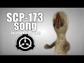 SCP-173 song (extended version) 