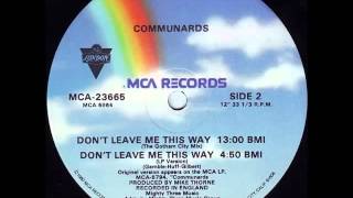 The Communards - Don&#39;t Leave Me This Way (The Gotham City Mix / full length vinyl rip)
