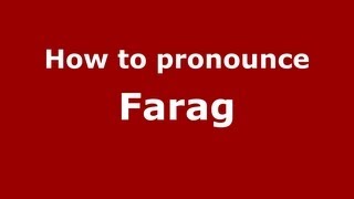 How to pronounce Farag