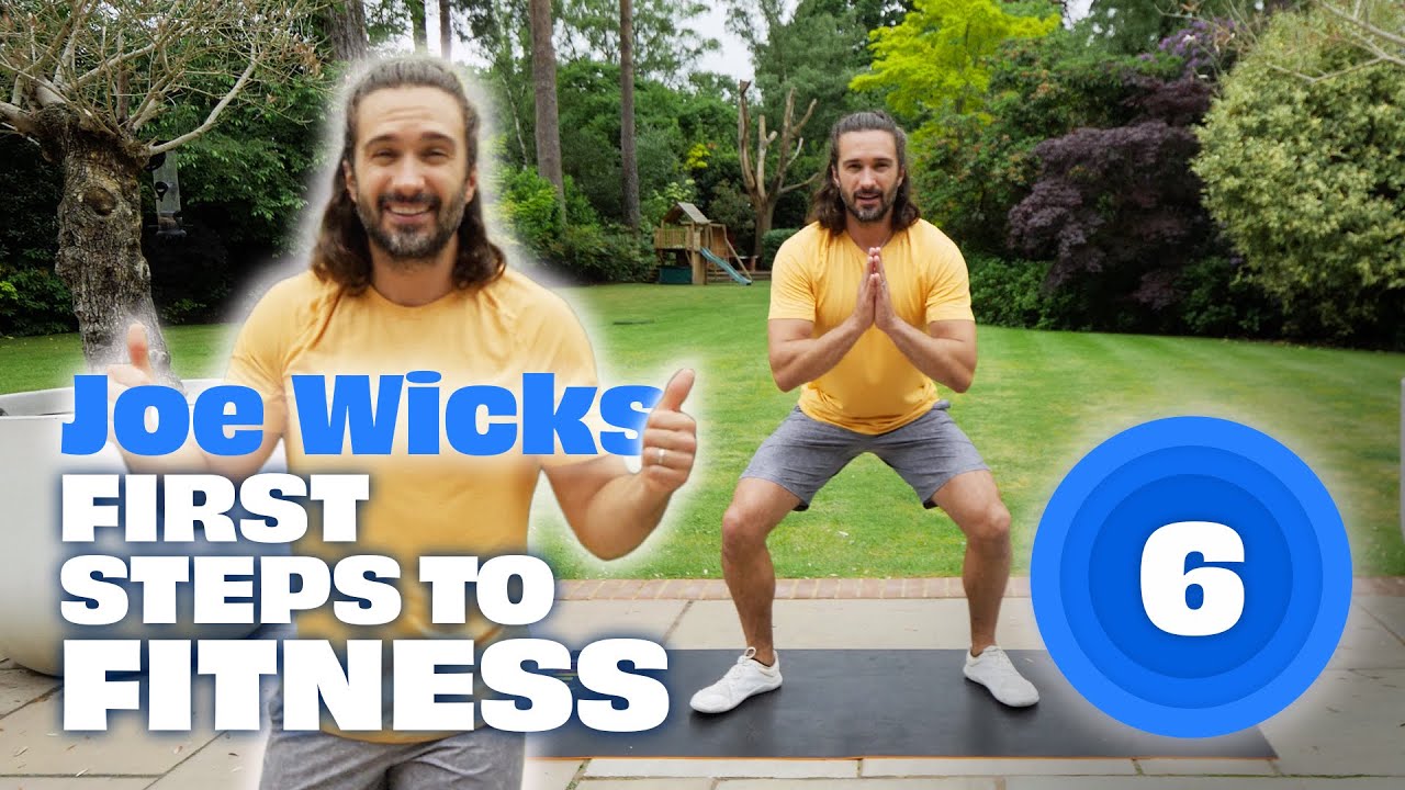 Joe Wicks First Steps To Fitness | Workout 6