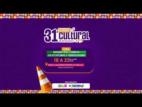 31ª Semana Cultural - Brasileira-PI 2026