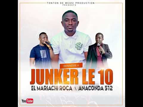 EL MARIACHI ROCA FEAT ANACONDA 512 - HONNEUR À JUNKER LE 10 NATIONAL