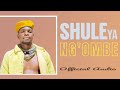 Shule Ya Ng Ombe Ujumbe Wa Nzumbi Mpya Officials Audio
