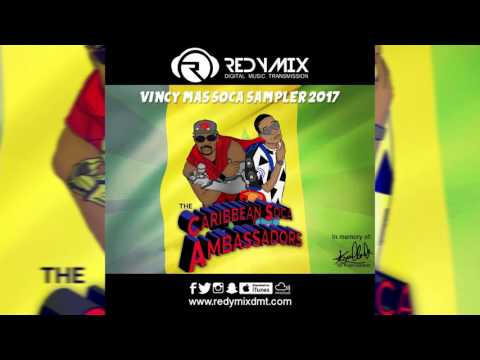 Vincy Soca Sampler 2017 (2017 Soca Mix St. Vincent)