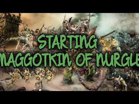 Starting a Maggotkin of Nurgle Army | AOS 4th Edition