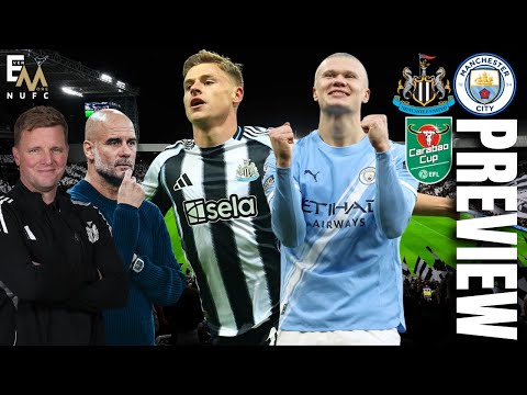 NUFC CARABAO CUP SEMI-FINAL PREVIEW | Newcastle United v Manchester City