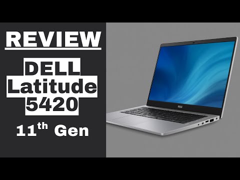 Dell Latitude 5420 Review | 11th Gen Core i5 | Business Laptop | Avoid Scam |