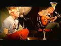 K's Choice - Mr Freeze | Live Semi Acoustic Session 2000