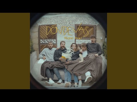 Donde Vas - Miquel Angel
