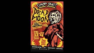 Girl Trouble-  I&#39;m Wise (Dead Moon cover)