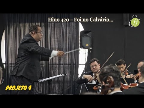 HINO 420 - Foi no Calvário...