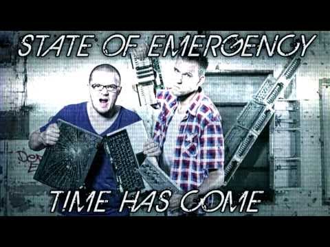 State Of Emergency - Time Has Come