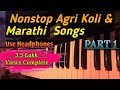 Nonstop Agri Koli Marathi Songs On Piano Instrumental Song Sohit Monde