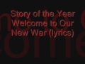 Story of the Year - Welcome to our new War (with lyrics)