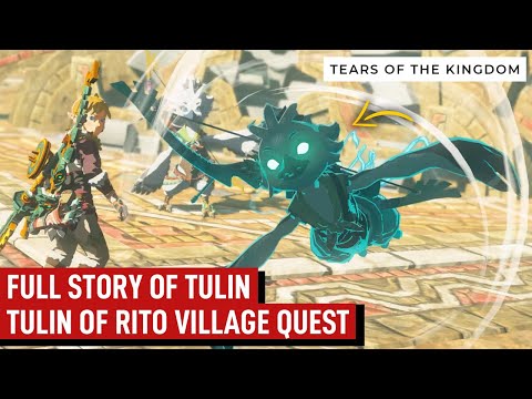 Full Story of Tulin - Tulin of Rito Village Quest Guide | The Legend of Zelda: Tears of the Kingdom