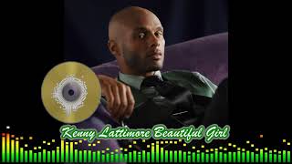 Kenny Lattimore Beautiful Girl