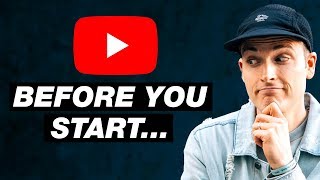 Before You Start a YouTube Channel Watch This...