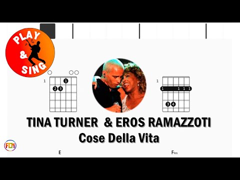 Tina Turner & Eros Ramazzoti - Cose Della Vita | Scrolling Guitar Chords & Lyrics