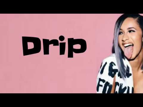 download lagu mp3 mp4 Drip Lyrics Cardi B, download lagu Drip Lyrics Cardi B gratis, unduh video klip Drip Lyrics Cardi B