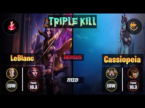 Perkz LEBLANC (Mid) [Electrocute] VS CASSIOPEIA - Challenger EUW Patch 10.3 Triple Kill
