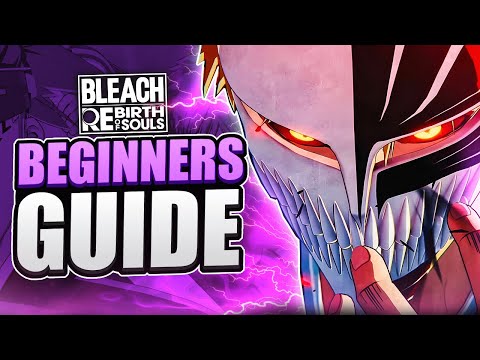 Start Winning With This! Bleach Rebirth Of Souls Beginners Guide
