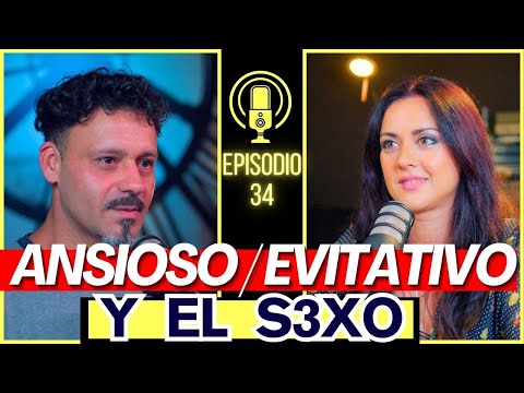 S3XO en relación apego EVITATIVO – ANSIOSO! Como es la INTIMIDAD EN ESTAS PAREJAS? #llamasgemelas