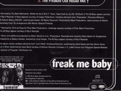 Dis 'N' Dat featuring 95 South, 69 Boyz & K-Nock-- Freak Me Baby  Bass Club Remix