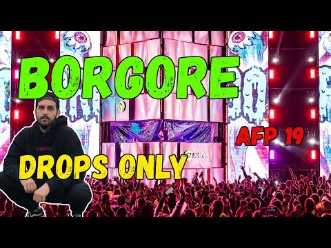 Borgore @ Alfa Future People (AFP) 2019 DROPS ONLY