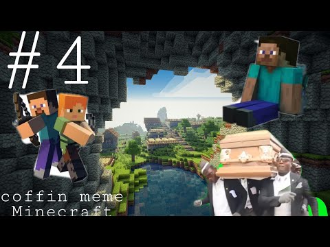 Minecraft trap part 4 coffin meme