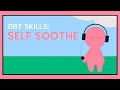 Self Soothe