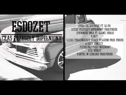 09. Esdozet-Hotel w Lublinie (prod. Fokier)