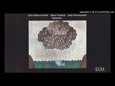 John Abercrombie ✤ Dave Holland ✤ Jack DeJohnette ► May Dance [HQ Audio] Gateway 1975