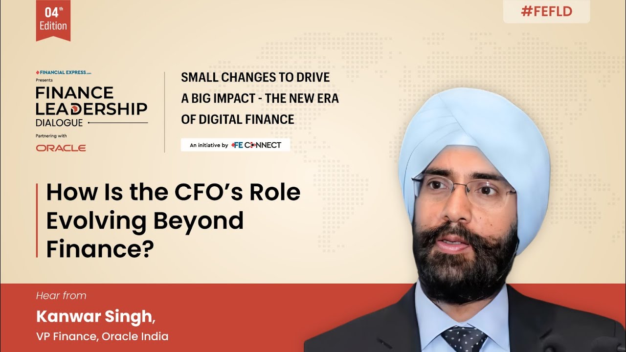 The Evolving Role of CFOs: Beyond Finance | Kanwar Singh, Oracle India