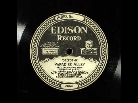 Paradise Alley - Harry Raderman's Dance Orchestra with Arthur Hall