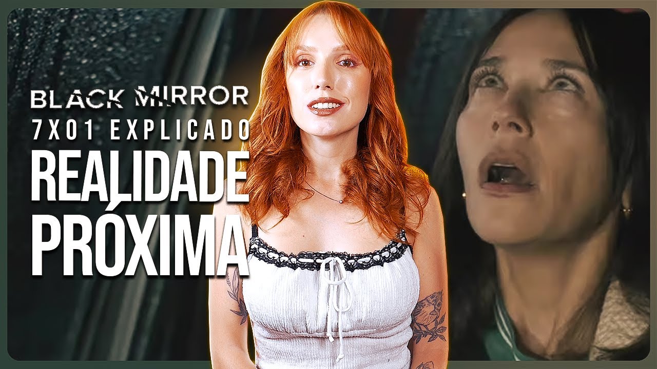 BLACK MIRROR 7x01 EXPLICADO (Pessoas Comuns)