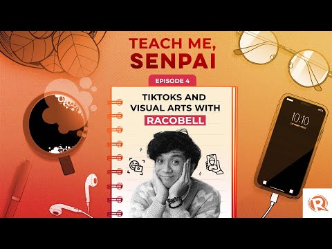 Teach Me, Senpai: TikToks and visual arts with @RacoRuiz