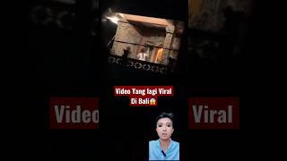 Warga Bali Di Hebohkan Dengan Video Ini? #viral #b