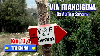 preview picture of video 'VIA FRANCIGENA - Da Aulla a Sarzana - di Sergio Colombini'