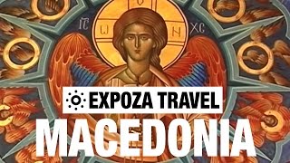 Macedonia Vacation Travel Video Guide