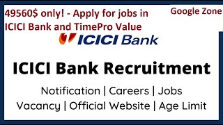49560$ only! - Apply for jobs in ICICI Bank and TimesPro Value Banker  course