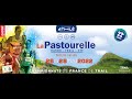 Le film de la Pastourelle 2022 - officiel