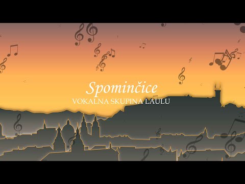 Spominčice - Vokalna skupina Laulu