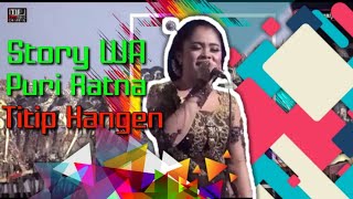 Download lagu Story Wa - Titip Kangen - Puri Ratna\\Bahasa Jawa mp3