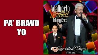 Pa Bravo Yo Lyrics English Translation