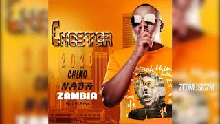 Chester  - 2020 Chimo Naba Zambia Audio  #ZedMusic