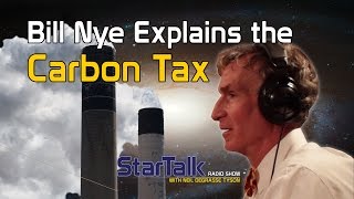 Bill Nye Explains the Carbon Tax to Neil deGrasse Tyson and Chuck Nice