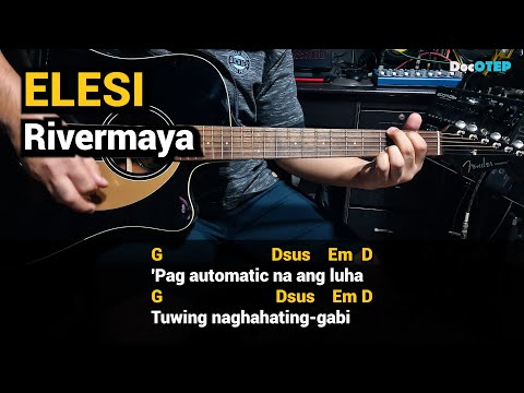 ELESI - Rivermaya (Guitar Chords Tutorial with Lyrics and Music)