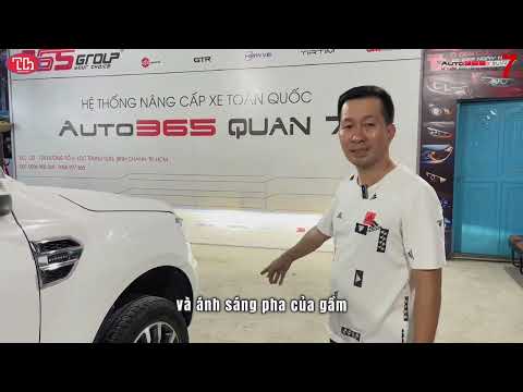 Chuyên mục độ đèn Trung hải 365 Quận 7, nâng cấp cấu hình đèn siêu khủng cho chiếc xe Ford Everest